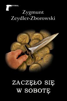 Скачать Zaczęło się w sobotę - Zygmunt Zeydler-Zborowski