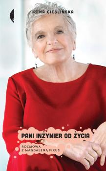 Скачать Pani inżynier od życia - Irena Cieślińska