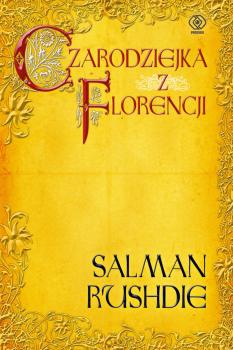 Скачать Czarodziejka z Florencji - Salman  Rushdie
