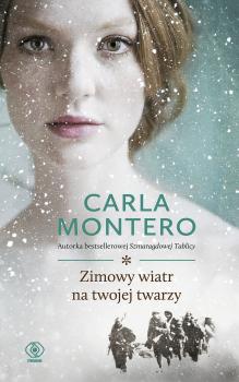 Скачать Zimowy wiatr na twojej twarzy - Carla Montero