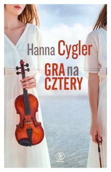 Скачать Gra na cztery - Hanna Cygler