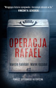 Скачать Operacja Rafael - Marcin Faliński