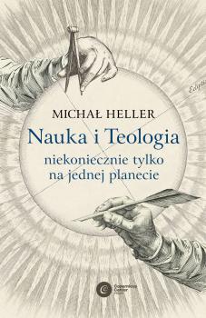 Скачать Nauka i Teologia – niekoniecznie tylko na jednej planecie - Michał Heller