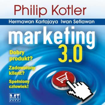 Скачать Marketing 3.0 - Philip Kotler