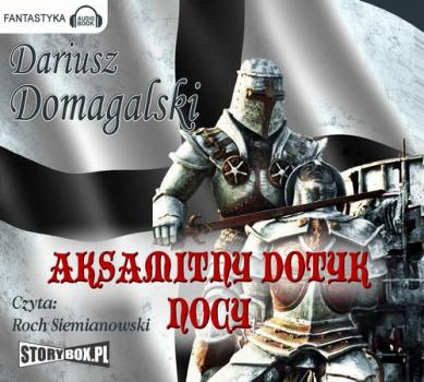 Скачать Aksamitny dotyk nocy - Dariusz Domagalski