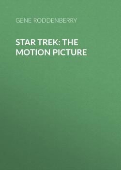 Скачать Star Trek: The Motion Picture - Gene Roddenberry