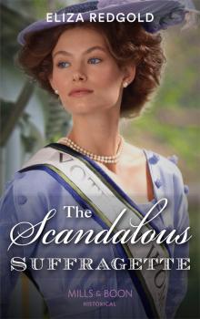 Скачать The Scandalous Suffragette - Eliza  Redgold