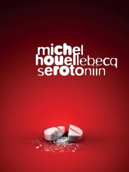 Скачать Serotoniin - Michel Houellebecq
