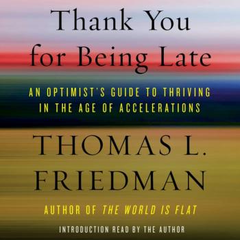 Скачать Thank You for Being Late - Thomas L. Friedman