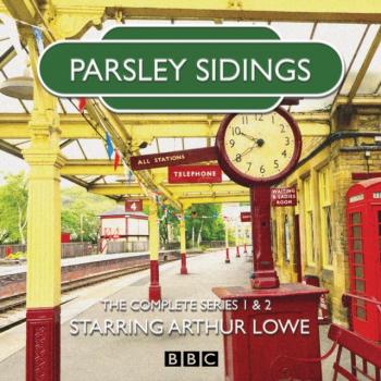 Скачать Parsley Sidings: The Complete Series 1 and 2 - Jim  Eldridge
