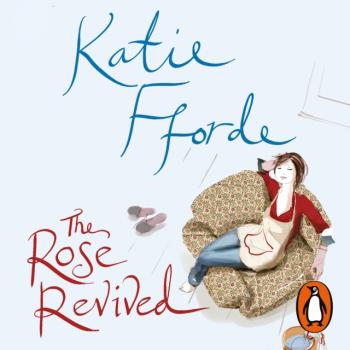 Скачать Rose Revived - Katie  Fforde