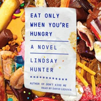 Скачать Eat Only When You're Hungry - Lindsay  Hunter