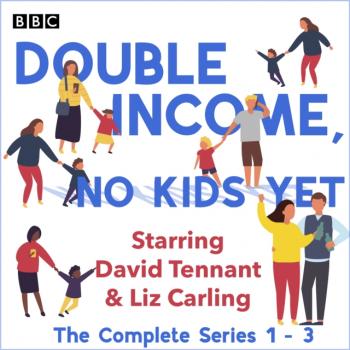Скачать Double Income, No Kids Yet - David Spicer