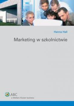 Скачать Marketing w szkolnictwie - Hanna Hall