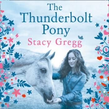 Скачать Thunderbolt Pony - Stacy Gregg