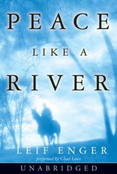 Скачать Peace Like a River - Leif Enger
