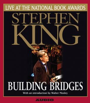 Скачать Building Bridges - Stephen King