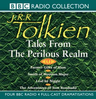 Скачать Tales From The Perilous Realm - J.R.R. Tolkien