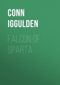 Скачать Falcon of Sparta - Conn  Iggulden