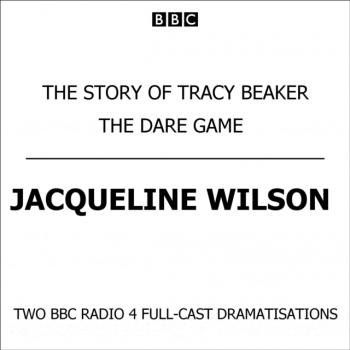 Скачать Story Of Tracy Beaker, The & Dare Game - Жаклин Уилсон