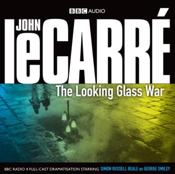 Скачать Looking Glass War - Джон Ле Карре
