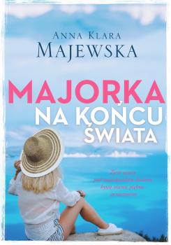 Скачать Majorka na koÅ„cu Å›wiata - Anna Klara Majewska