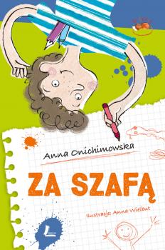 Скачать Za szafą - Anna Onichimowska