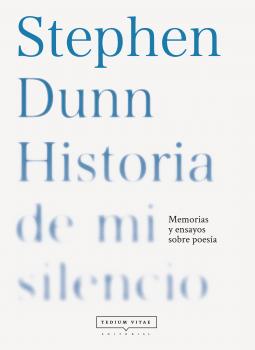 Скачать Historia de mi silencio - Stephen  Dunn