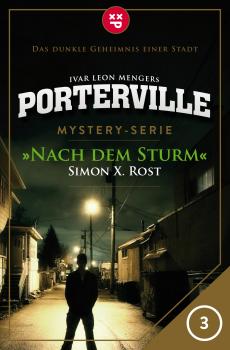 Скачать Porterville - Folge 03: Nach dem Sturm - Simon X.  Rost