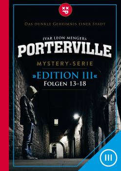 Скачать Porterville (Darkside Park) Edition III (Folgen 13-18) - Simon X.  Rost