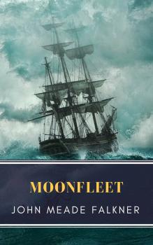 Скачать Moonfleet - John Meade Falkner