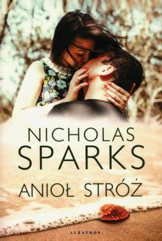 Скачать AnioÅ‚ strÃ³Å¼ - Nicholas Sparks