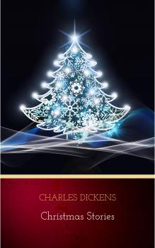 Скачать Christmas Stories - Charles Dickens