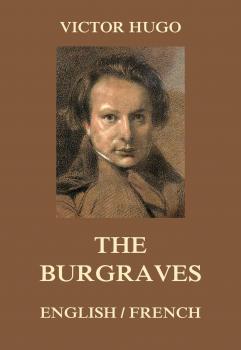 Скачать The Burgraves - Виктор Мари Гюго