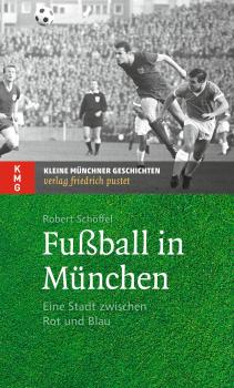 Скачать Fußball in München - Robert  Schoffel