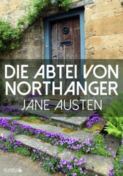 Скачать Die Abtei von Northanger - Джейн Остин