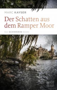 Скачать Der Schatten aus dem Ramper Moor - Marc Kayser