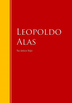 Скачать Su único hijo - Leopoldo Alas