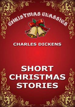 Скачать Short Christmas Stories - Charles Dickens