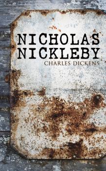 Скачать Nicholas Nickleby - Charles Dickens