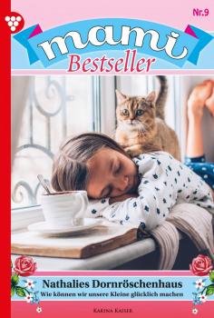 Скачать Mami Bestseller 9 – Familienroman - Karina Kaiser