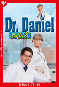 Скачать Dr. Daniel Staffel 8 – Arztroman - Marie Francoise