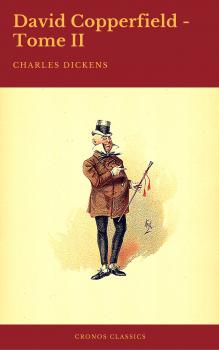 Скачать David Copperfield - Tome II (Cronos Classics) - Charles Dickens
