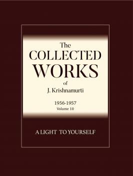 Скачать A Light to Yourself - J  Krishnamurti