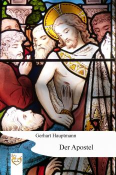 Скачать Der Apostel - Gerhart Hauptmann