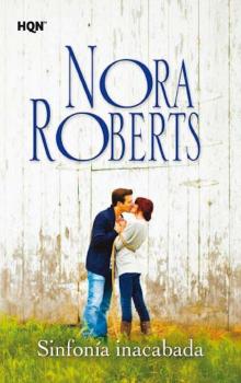 Скачать Sinfonía inacabada - Nora Roberts