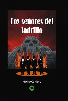 Скачать Los señores del ladrillo - Nacho Cardero