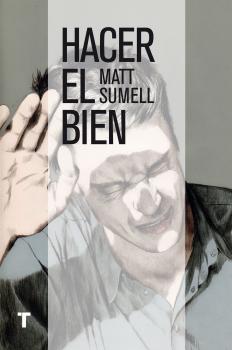 Скачать Hacer el bien - Matt  Sumell