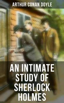 Скачать An Intimate Study of Sherlock Holmes - Arthur Conan Doyle
