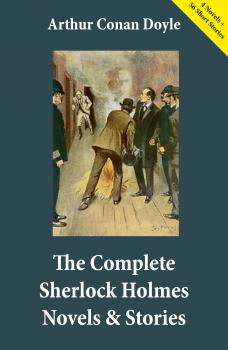 Скачать The Complete Sherlock Holmes Novels & Stories (4 Novels + 56 Short Stories) - Arthur Conan Doyle